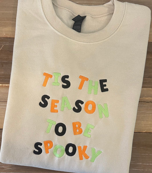 Tis The Season To Be Spooky Sweatshirt