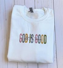 God Is Good Sweatshirt